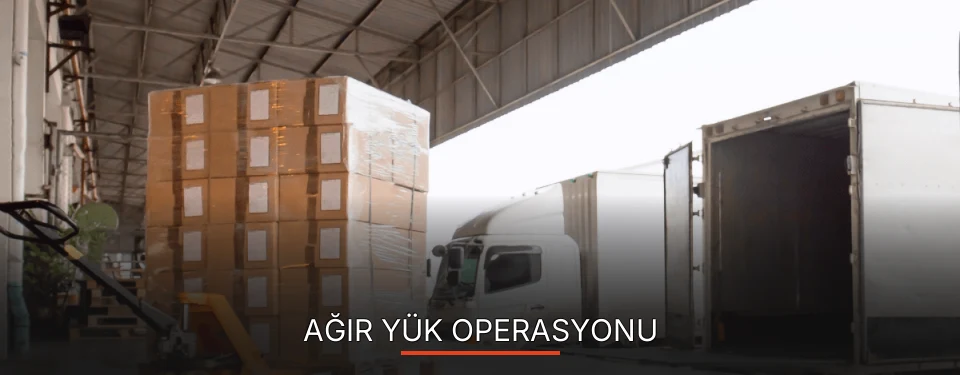 Bursa Ağır Yük Ambarı Firmaları