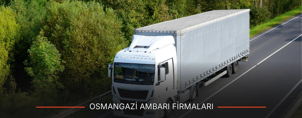 Osmangazi Ambarı Taşımacılık