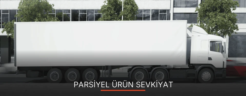 Bursa Parsiyel Ürün Ambarı Firmaları